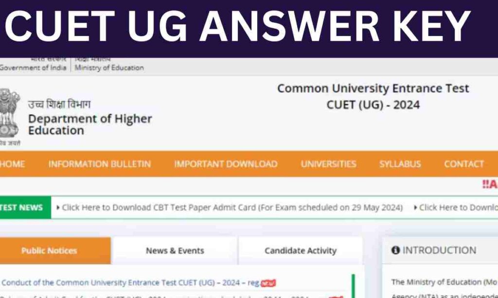 CUET UG Answer Key 2024: सीयूईटी यूजी परीक्षा की उत्तर कुंजी, यहाँ से चेक करें