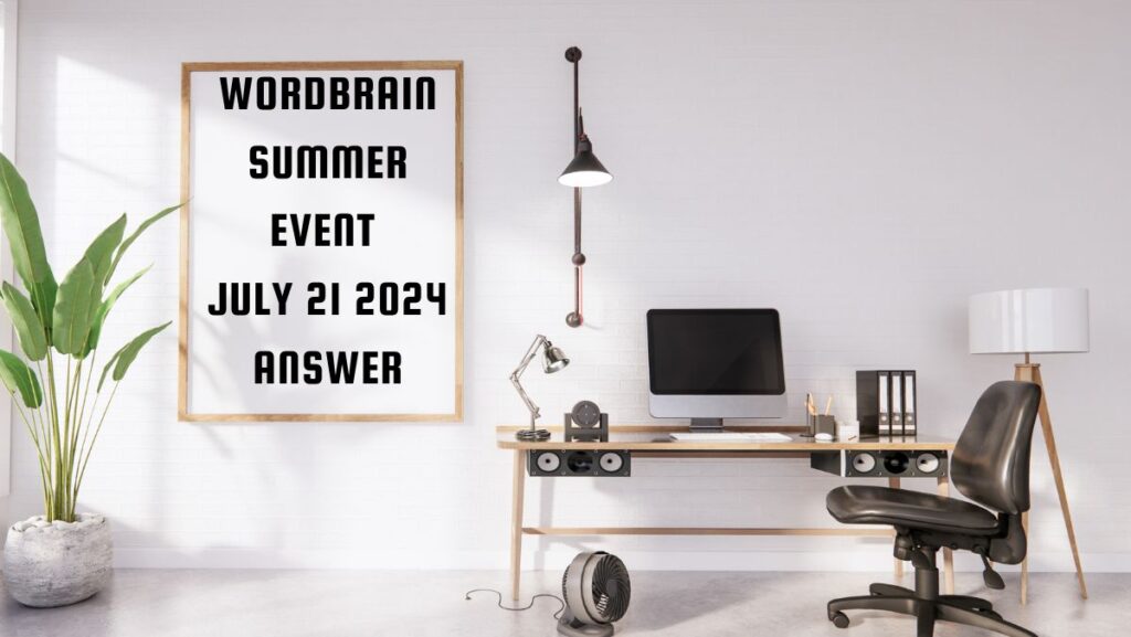 WordBrain Summer Event July 21 2024 Answer